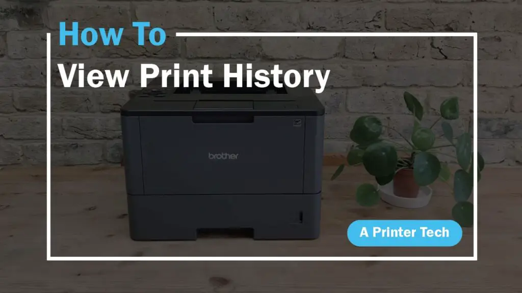 How to view print history