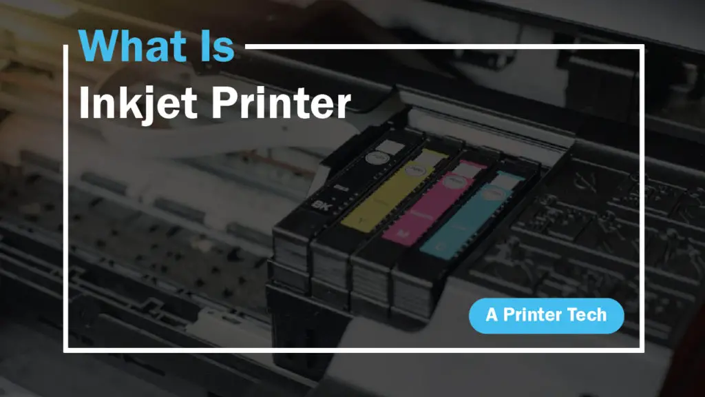 What is inkjet printer by aprintertech.com